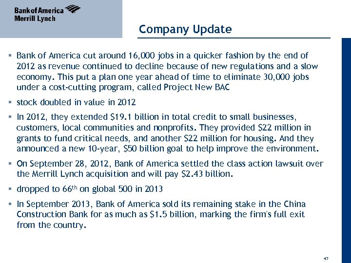 04 April 2011 Company Update § Bank of America cut around 16, 000 jobs