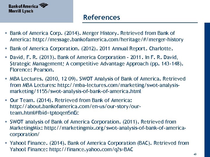 04 April 2011 References § Bank of America Corp. (2014). Merger History. Retrieved from