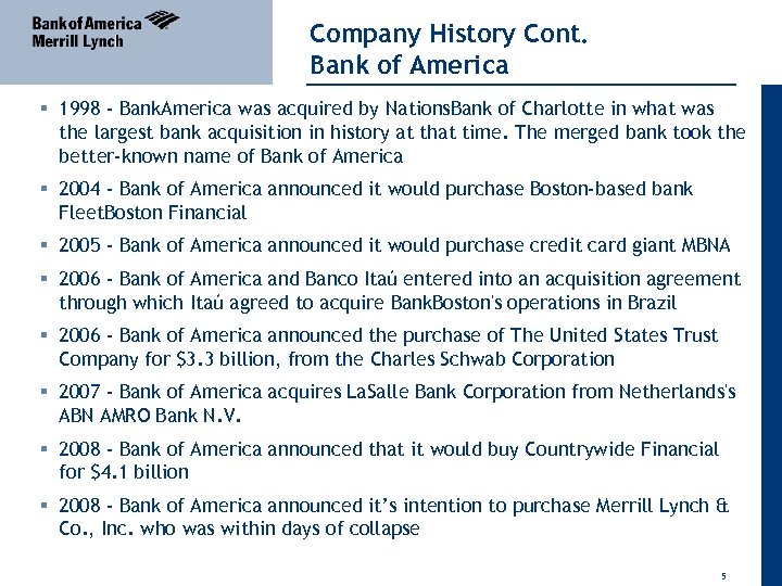 04 April 2011 Company History Cont. Bank of America § 1998 - Bank. America