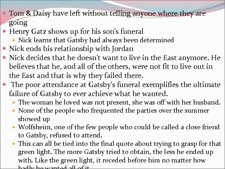  Tom & Daisy have left without telling anyone where they are going Henry