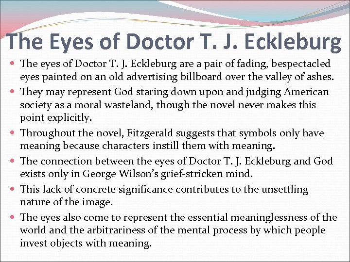 The Eyes of Doctor T. J. Eckleburg The eyes of Doctor T. J. Eckleburg