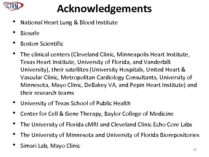 Acknowledgements • • National Heart Lung & Blood Institute • • • University of