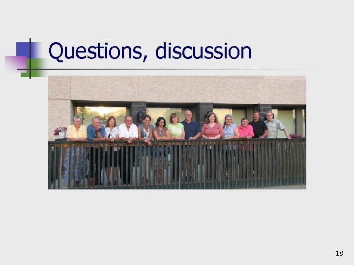 Questions, discussion 18 