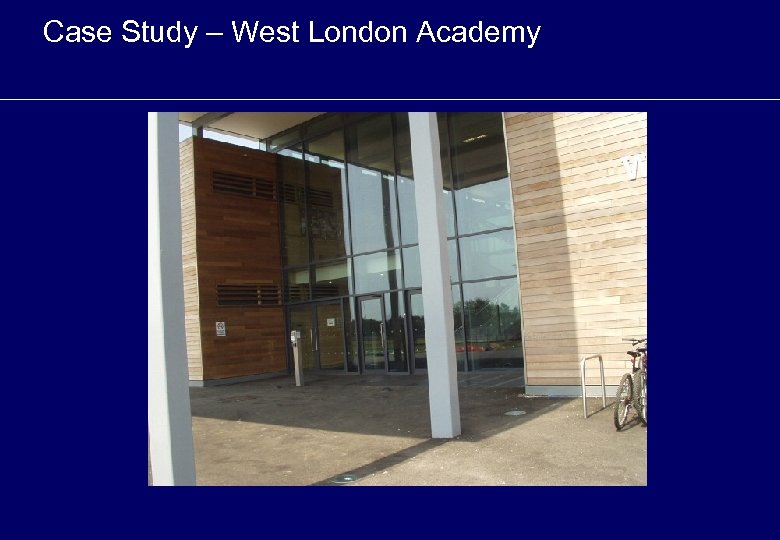 Case Study – West London Academy 