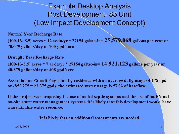 Example Desktop Analysis Post-Development- 85 Unit (Low Impact Development Concept) Normal Year Recharge Rate