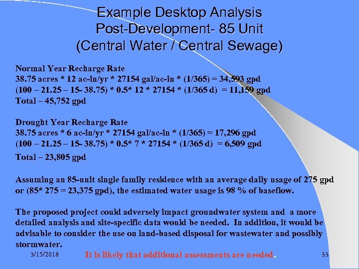 Example Desktop Analysis Post-Development- 85 Unit (Central Water / Central Sewage) Normal Year Recharge