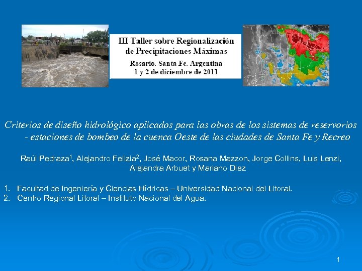 Criterios de diseño hidrológico aplicados para las obras de los sistemas de reservorios -