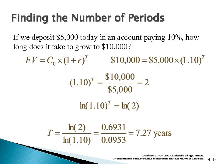 Finding the Number of Periods If we deposit $5, 000 today in an account