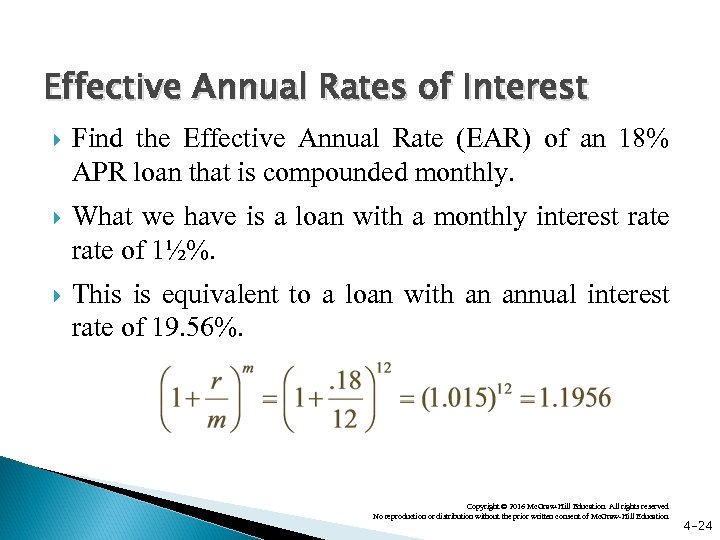 Effective Annual Rates of Interest Find the Effective Annual Rate (EAR) of an 18%
