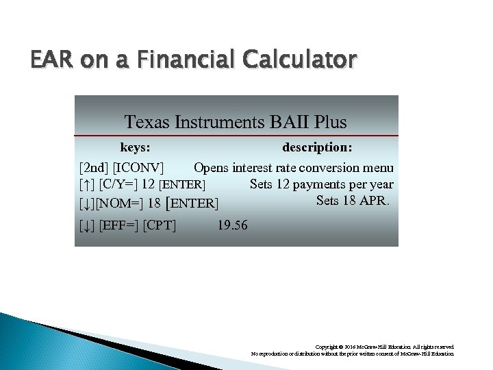 EAR on a Financial Calculator Texas Instruments BAII Plus keys: description: [2 nd] [ICONV]