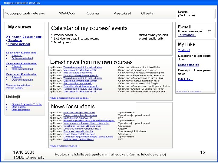 Logout (Switch role) My courses XY-nn. nnn Course name • Timetable • Course material