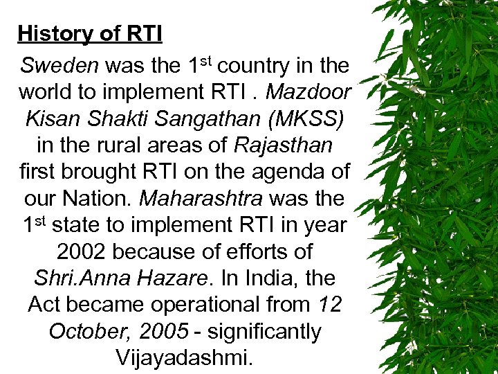 History of RTI Sweden was the 1 st country in the world to implement