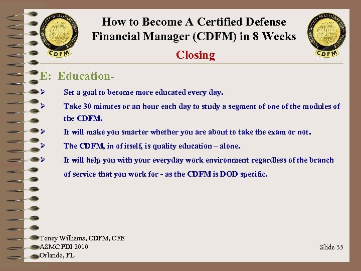 How to Become A Certified Defense Financial Manager (CDFM) in 8 Weeks Closing E: