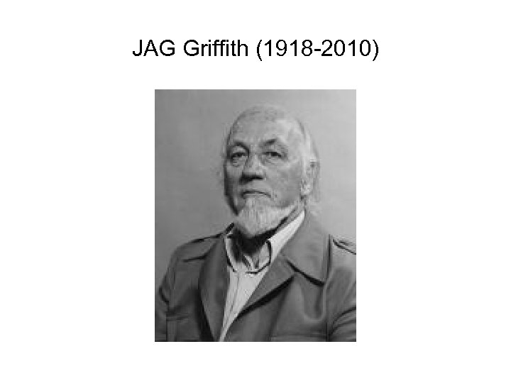 JAG Griffith (1918 -2010) 