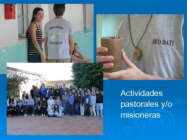Actividades pastorales y/o misioneras 