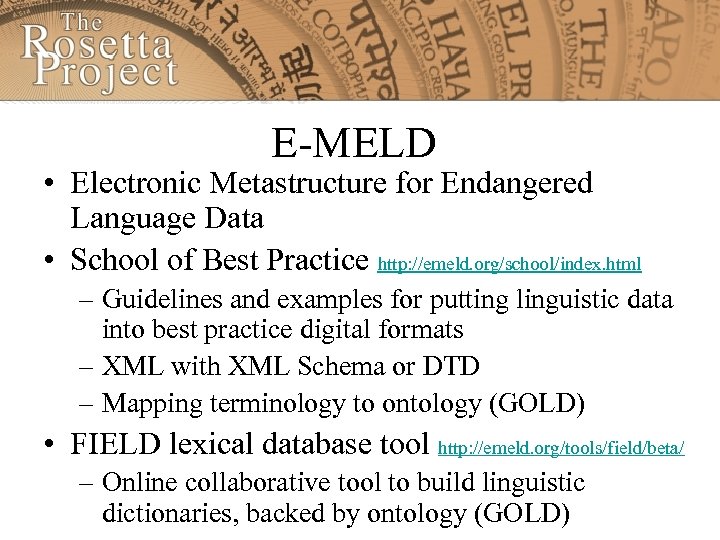 E-MELD • Electronic Metastructure for Endangered Language Data • School of Best Practice http: