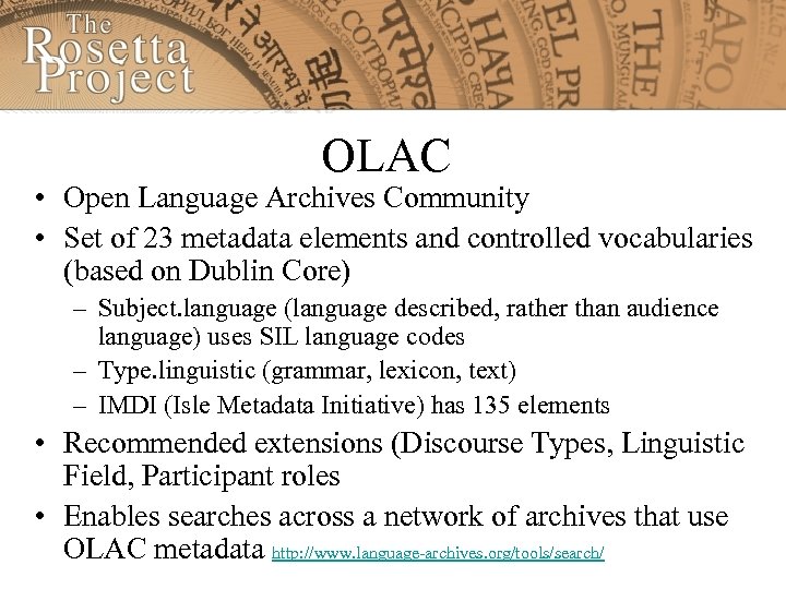 OLAC • Open Language Archives Community • Set of 23 metadata elements and controlled