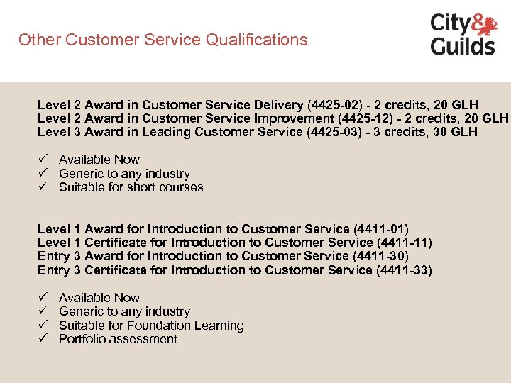 Other Customer Service Qualifications Level 2 Award in Customer Service Delivery (4425 -02) -