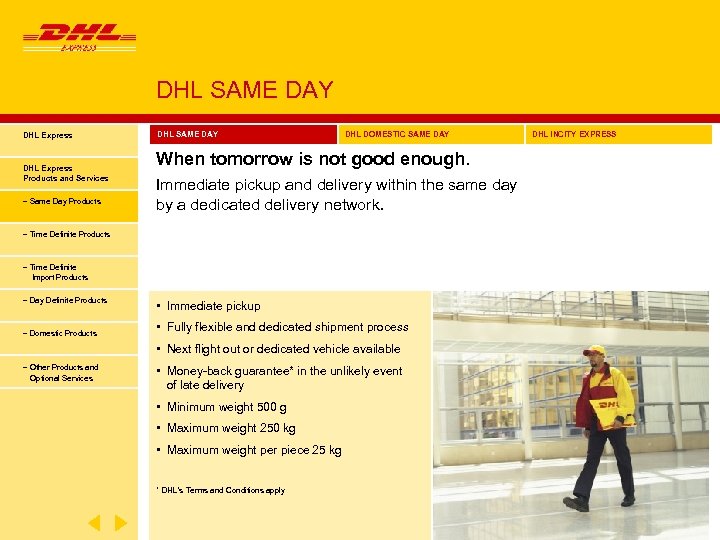 DHL SAME DAY DHL Express Products and Services − Same Day Products DHL SAME