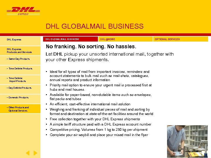 DHL GLOBALMAIL BUSINESS DHL Express Products and Services − Same Day Products − Time