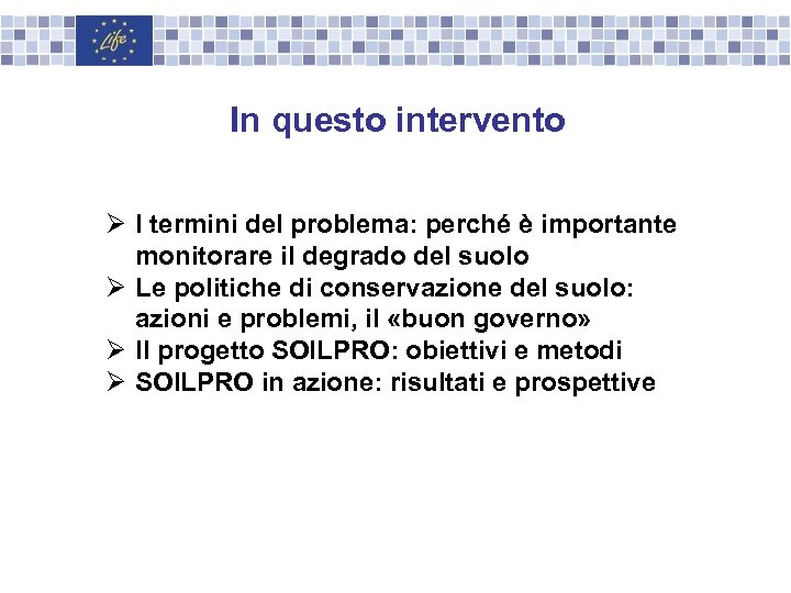 In questo intervento Ø I termini del problema: perché è importante monitorare il degrado