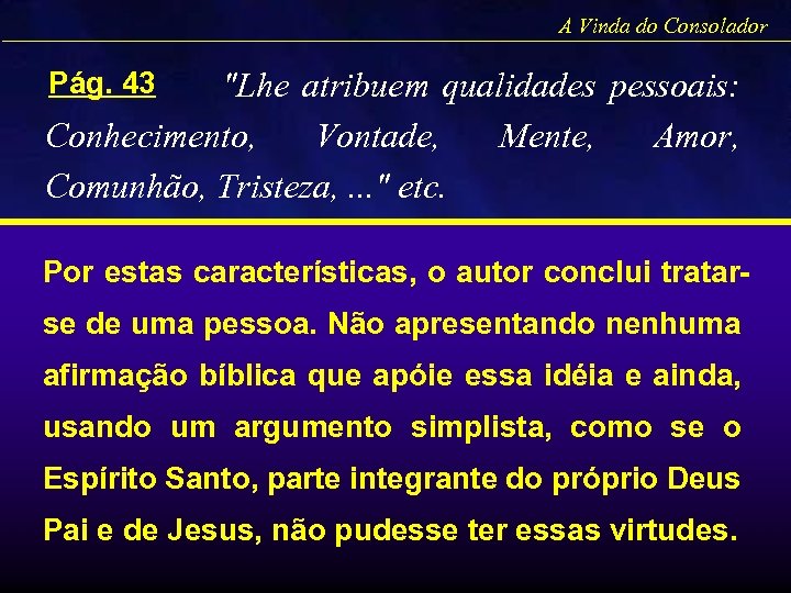 A Vinda do Consolador Pág. 43 