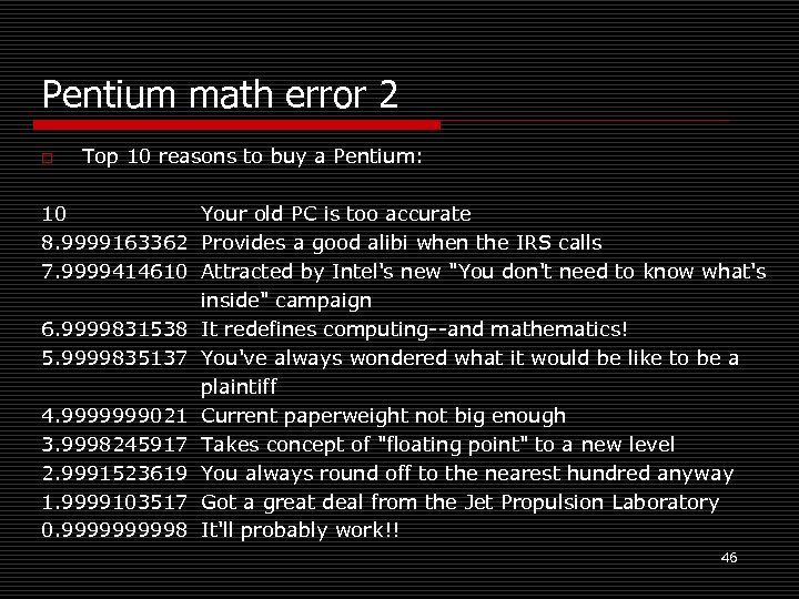 Pentium math error 2 o Top 10 reasons to buy a Pentium: 10 Your