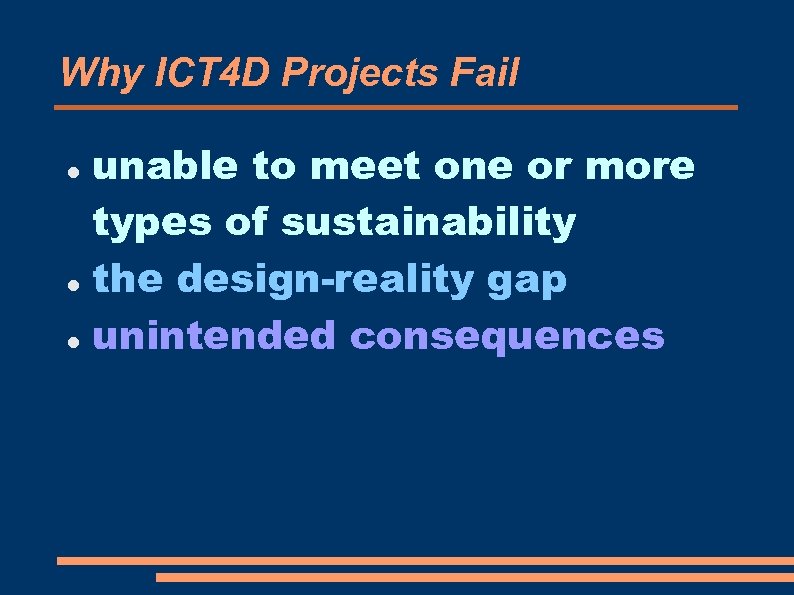 Why ICT 4 D Projects Fail unable to meet one or more types of