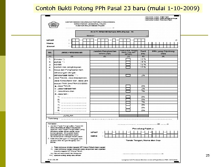 Contoh Bukti Potong PPh Pasal 23 baru (mulai 1 -10 -2009) 25 