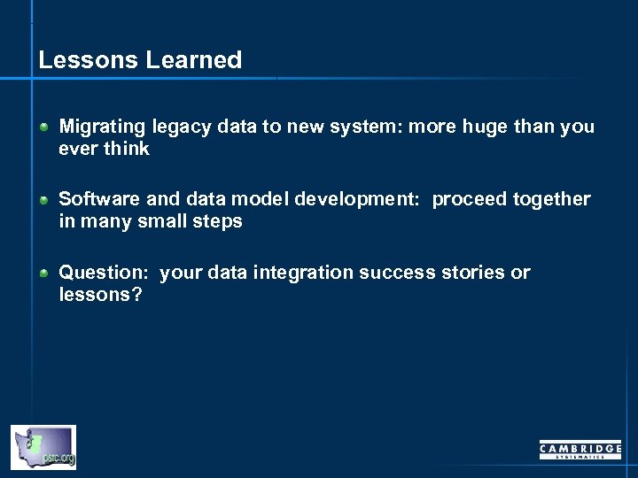 Lessons Learned Migrating legacy data to new system: more huge than you ever think
