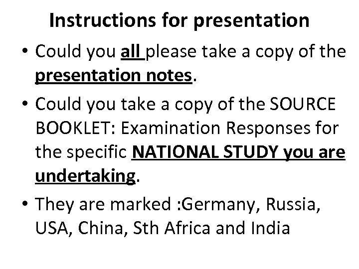 Instructions for presentation • Could you all please take a copy of the presentation