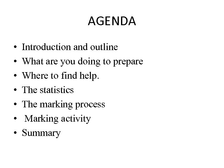 AGENDA • • Introduction and outline What are you doing to prepare Where to
