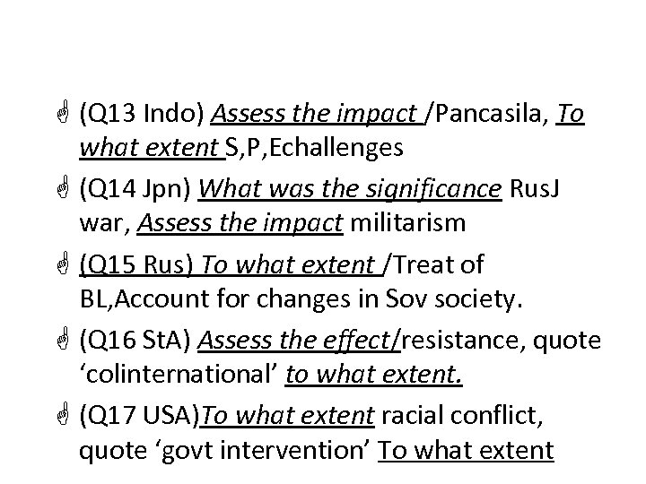 G (Q 13 Indo) Assess the impact /Pancasila, To what extent S, P, Echallenges