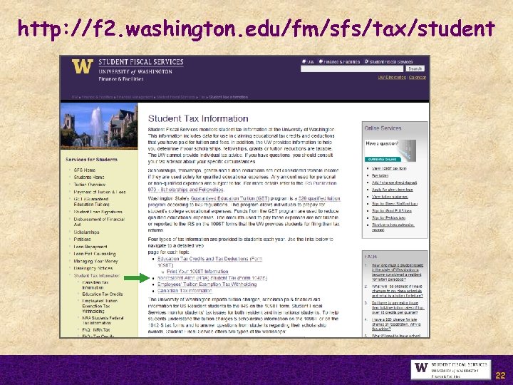 http: //f 2. washington. edu/fm/sfs/tax/student 22 