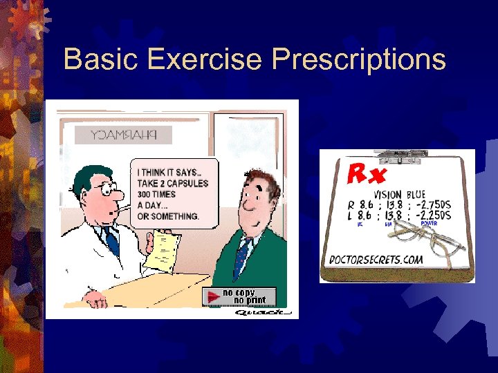 Basic Exercise Prescriptions 