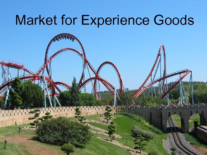  Market for Experience Goods 1: D - 1(45) Aspects of Demand for Experience