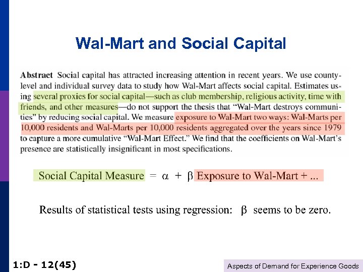 Wal-Mart and Social Capital 1: D - 12(45) Aspects of Demand for Experience Goods