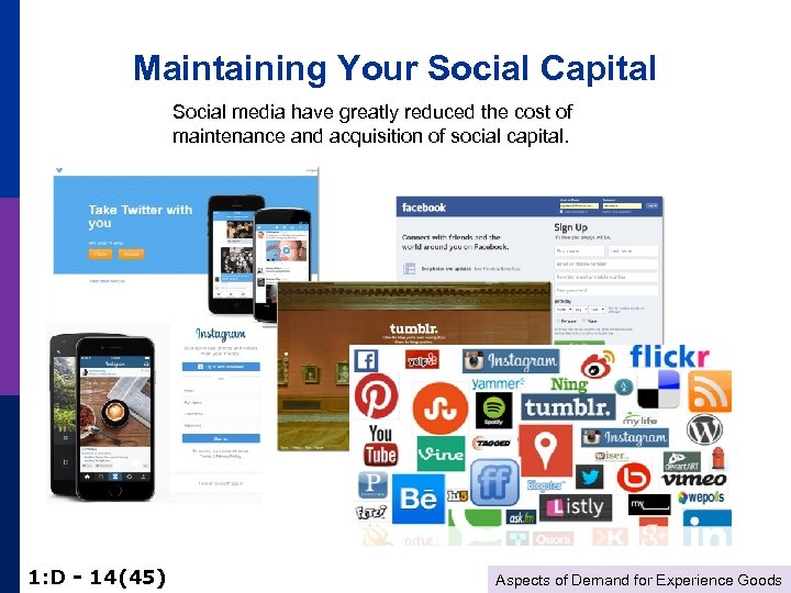 Maintaining Your Social Capital Social media have greatly reduced the cost of maintenance and