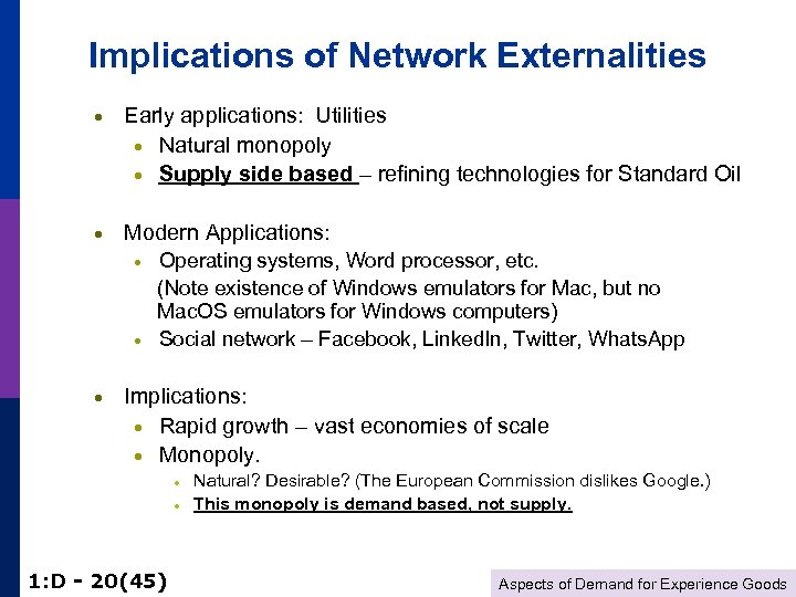 Implications of Network Externalities · Early applications: Utilities · Natural monopoly · Supply side