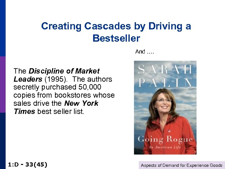 Creating Cascades by Driving a Bestseller And …. The Discipline of Market Leaders (1995).