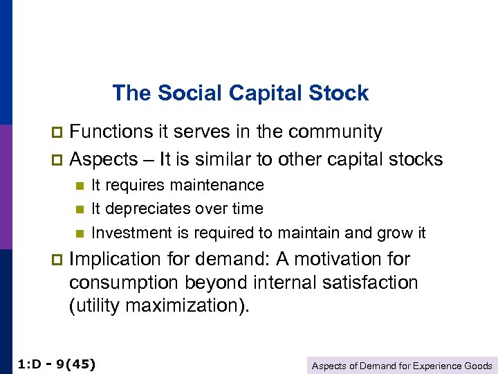 The Social Capital Stock Functions it serves in the community p Aspects – It