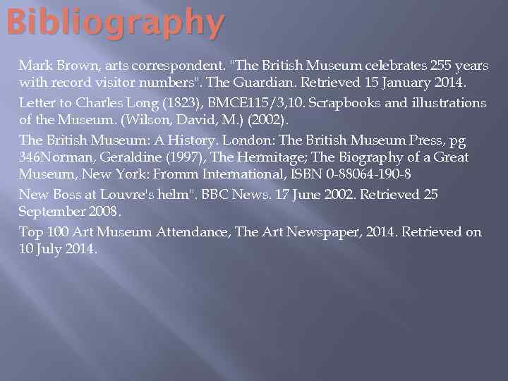 Bibliography Mark Brown, arts correspondent. 