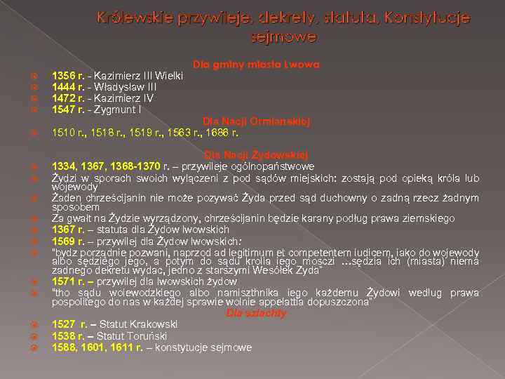 Królewskie przywileje, dekrety, statuta, Konstytucje sejmowe 1356 r. - Kazimierz III Wielki 1444 r.