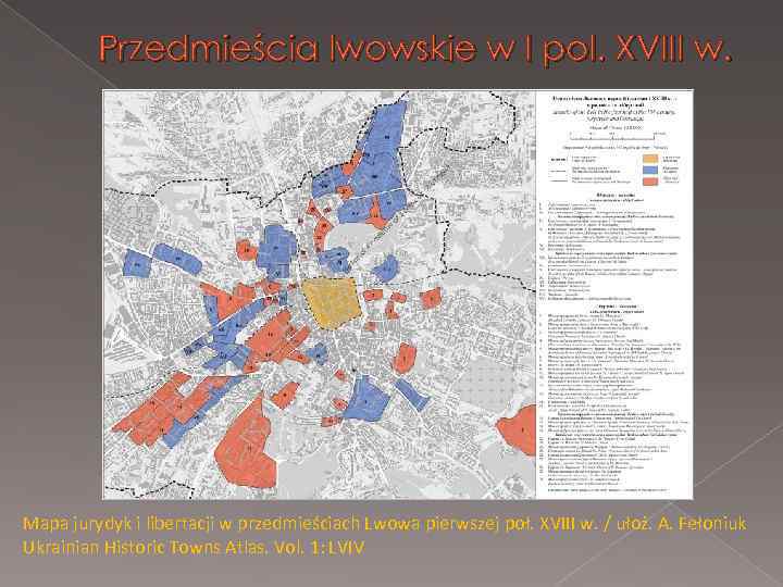 Przedmieścia lwowskie w I pol. XVIII w. Mapa jurydyk i libertacji w przedmieściach Lwowa