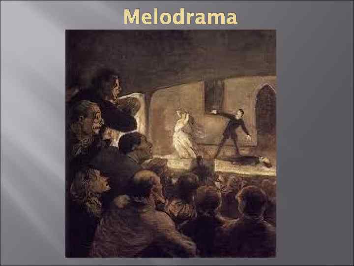 Melodrama 