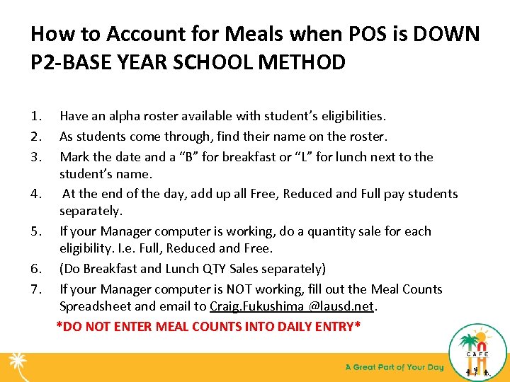 How to Account for Meals when POS is DOWN P 2 -BASE YEAR SCHOOL