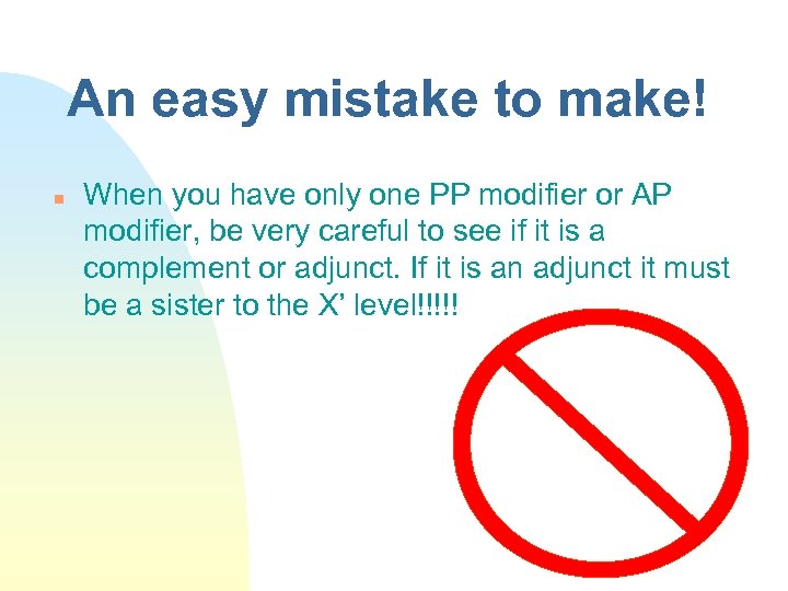 An easy mistake to make! When you have only one PP modifier or AP