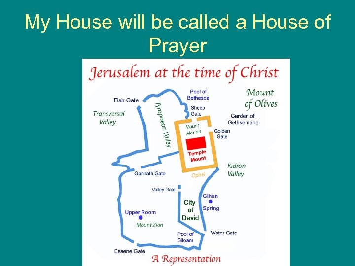 My House will be called a House of Prayer 