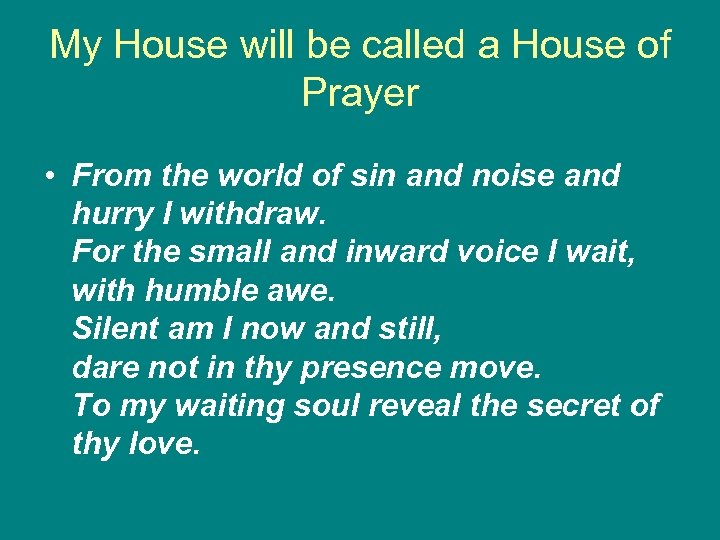 My House will be called a House of Prayer • From the world of