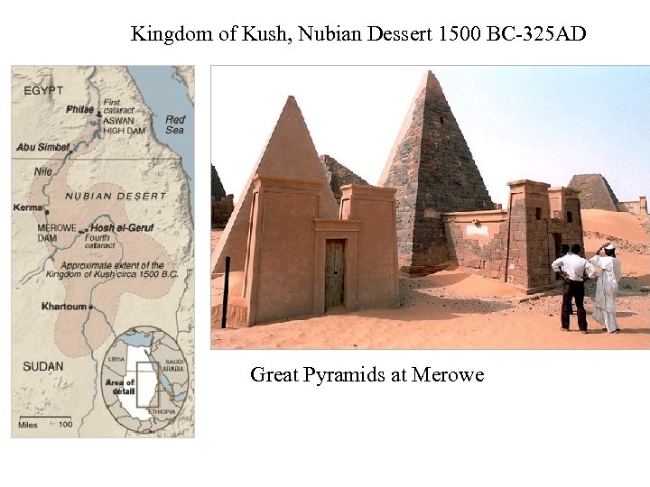 Kingdom of Kush, Nubian Dessert 1500 BC-325 AD Great Pyramids at Merowe 